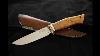 Knife Making 2 Hunting Knives From B Hler N690 And Olive Wood Sheaths Making