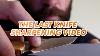 The Last Knife Sharpening Video You Will Watch