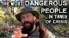 The Most Dangerous People Are Not The Ones You D Think Shtf And Prepping